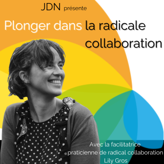 JDN #6 - Lily Gros - La Radicale Collaboration